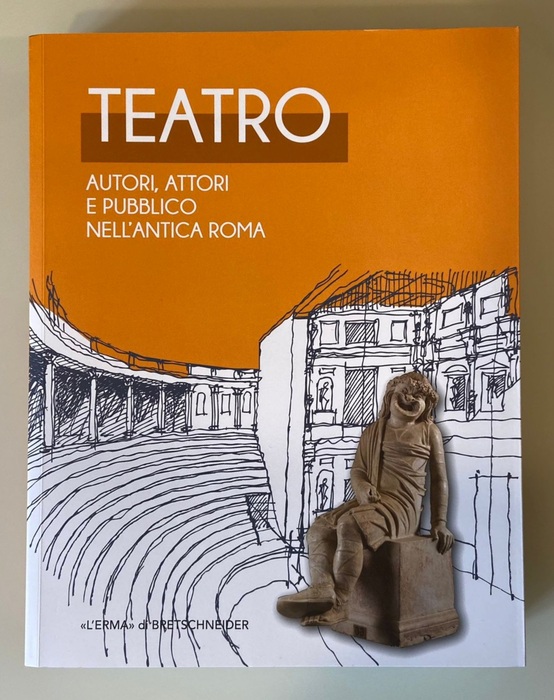 Autori, attori e pubblico, in mostra il teatro dell'antica Roma